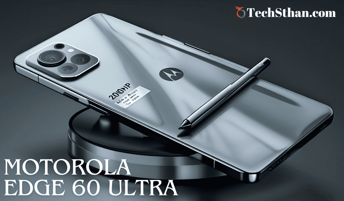 motorola edge 60 ultra- techsthan